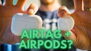 Can You Physically Attach an AirTag to AirPods