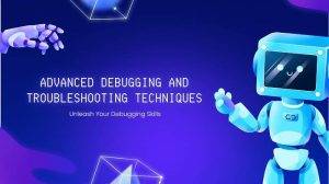 Advanced Troubleshooting Methods