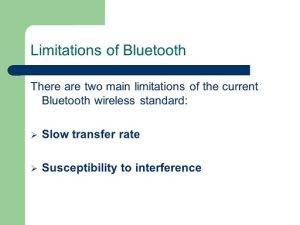 Bluetooth Limitations