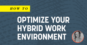 Optimize Your Environment